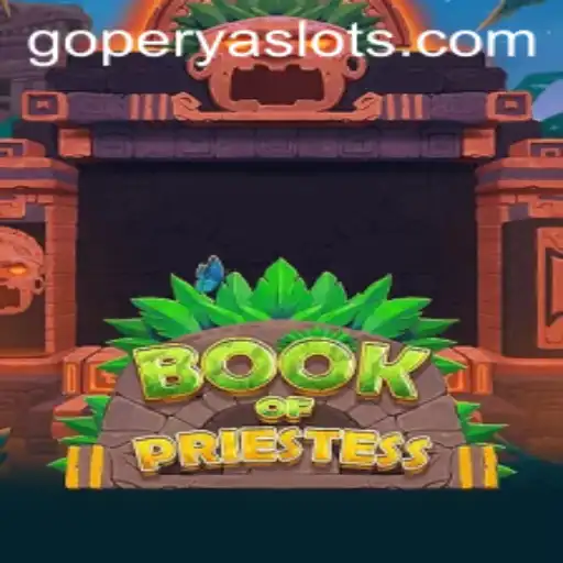 Exploring the World of BookOfPriestess: An Immersive Gaming Experience