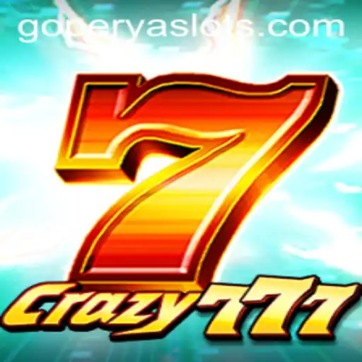 Crazy777: A Thrilling Dive into the World of GOPERYA
