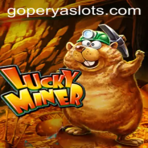 Exploring LuckyMiner: A Deep Dive into the Exciting World of GOPERYA