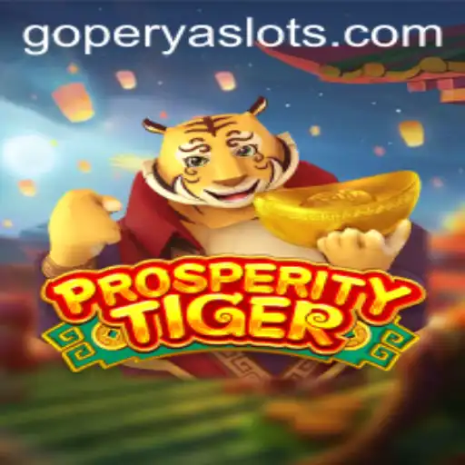 Unveiling the Engaging World of ProsperityTiger: A Strategic Game with GOPERYA Elements